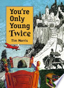 You're only young twice : children's literature and film /