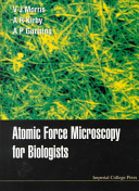 Atomic force microscopy for biologists /