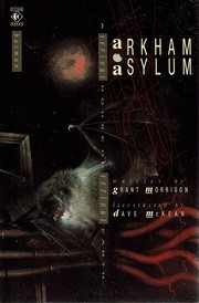 Arkham Asylum : a serious house on serious earth /