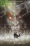 Arkham Asylum : a serious house on serious earth /