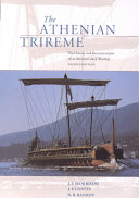 The Athenian trireme : the history and reconstruction of an ancient Greek warship /