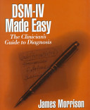 DSM-IV made easy : the clinician's guide to diagnosis /