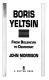 Boris Yeltsin : from Bolshevik to democrat /