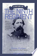 A history of the Ninth Regiment Illinois Volunteer Infantry, with the regimental roster /