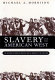 Slavery and the American West : the eclipse of manifest destiny and the coming of the Civil War /