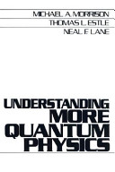 Understanding more quantum physics : quantum states of atoms /