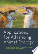 Applications for advancing animal ecology /
