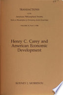 Henry C. Carey and American economic development /