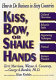 Kiss, bow, or shake hands : how to do business in sixty countries /