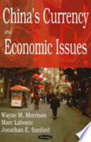 China's currency and economic issues /