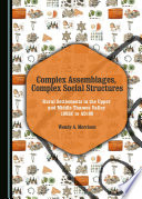 Complex assemblages, complex social structures : rural settlements in the Upper and Middle Thames Valley 100BC to AD100 /