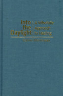 Into the daylight : a wholistic approach to healing /