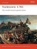 Yorktown 1781 : the world turned upside down /