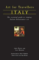 Italy : the essential guide to viewing Italian Renaissance Art /