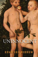 The uninnocent  : stories /