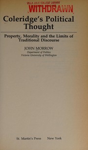 Coleridge's political thought : property, morality, and the limits of traditional discourse /