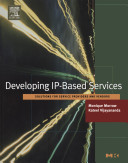 Developing IP-based services : solutions for service providers and vendors /
