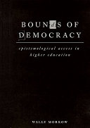 Bounds of democracy : epistemological access in higher education /