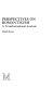 Perspectives on romanticism : a transformational analysis /