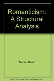Romanticism, a structural analysis /