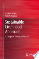 Sustainable livelihood approach : a critique of theory and practice /