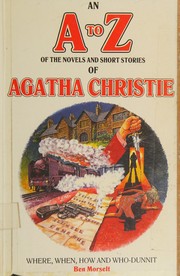 An A to Z of the novels and short stories of Agatha Christie /