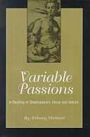Variable passions : a reading of Shakespeare's Venus and Adonis /