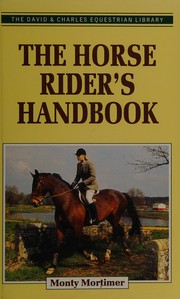 The horse rider's handbook /