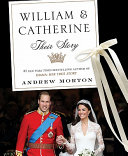William & Catherine : a royal wedding /