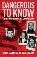 Dangerous to know : an Australasian crime compendium  /