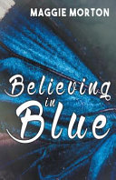 Believing in blue /