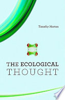 The ecological thought /