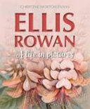Ellis Rowan : a life in pictures /