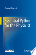 Essential Python for the Physicist /