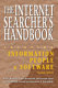 The Internet searcher's handbook : locating information, people & software /