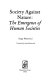 Society against nature : the emergence of human societies /