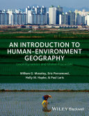 An introduction to human-environment geography : local dynamics and global processes /