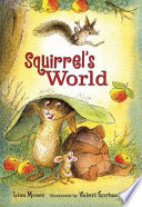 Squirrel's world /