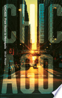 Chicago : from vision to metropolis /