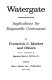 Watergate : implications for responsible government : a special report at the request of the Senate Select Committee on Presidential Campaign Activities /