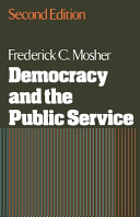 Democracy and the public service /