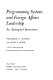Programming systems and foreign affairs leadership ; an attempted innovation /