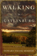 Walking to Gatlinburg : a novel /