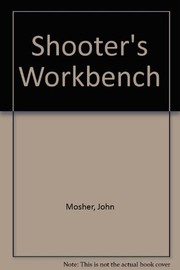The shooter's workbench /