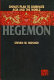 Hegemon : China's plan to dominate Asia and the world /