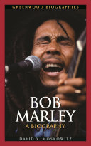 Bob Marley : a biography /
