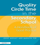 Quality circle time in the secondary school : a handbook of good practice /
