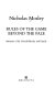 Rules of the game ; Beyond the pale : memoirs of Sir Oswald Mosley and family /
