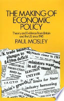 The making of economic policy : theory and evidence from Britain and the United States since 1945 /
