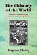 The chimney of the world : a history of smoke pollution in Victorian and Edwardian Manchester /